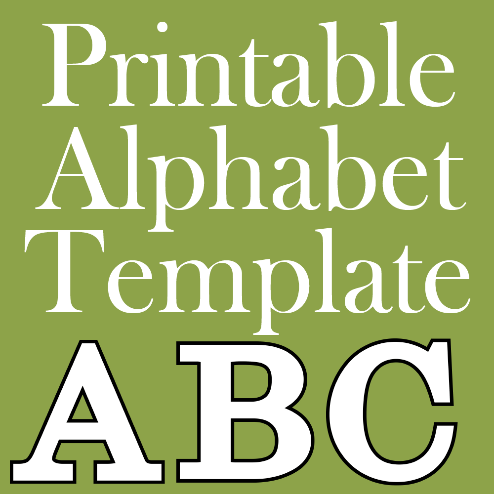 Free Printable Alphabet Templates Printable World Holiday