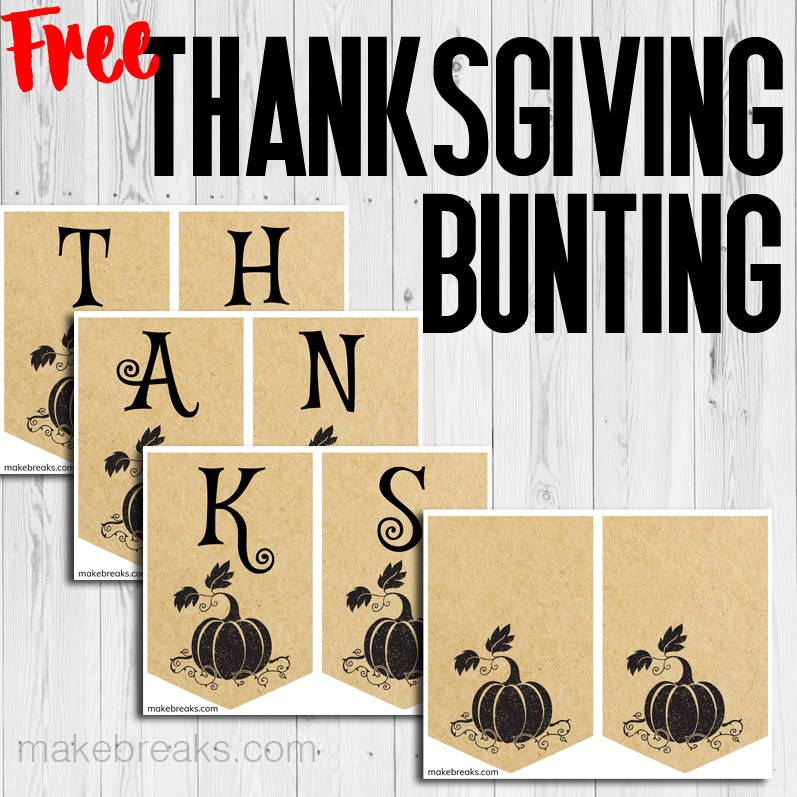 Free Thanksgiving bunting to print with a kraft paper effect and the word thanks.