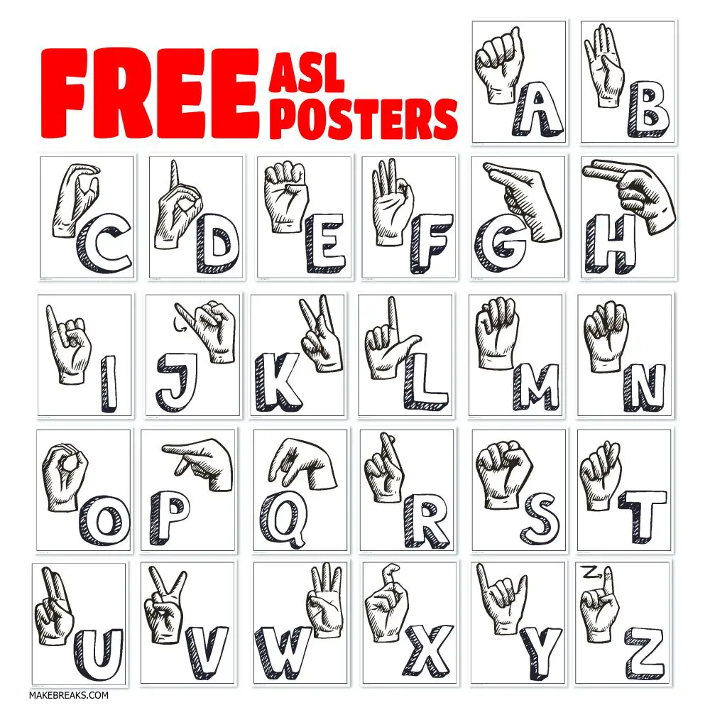 asl alphabet and letter posters make breaks