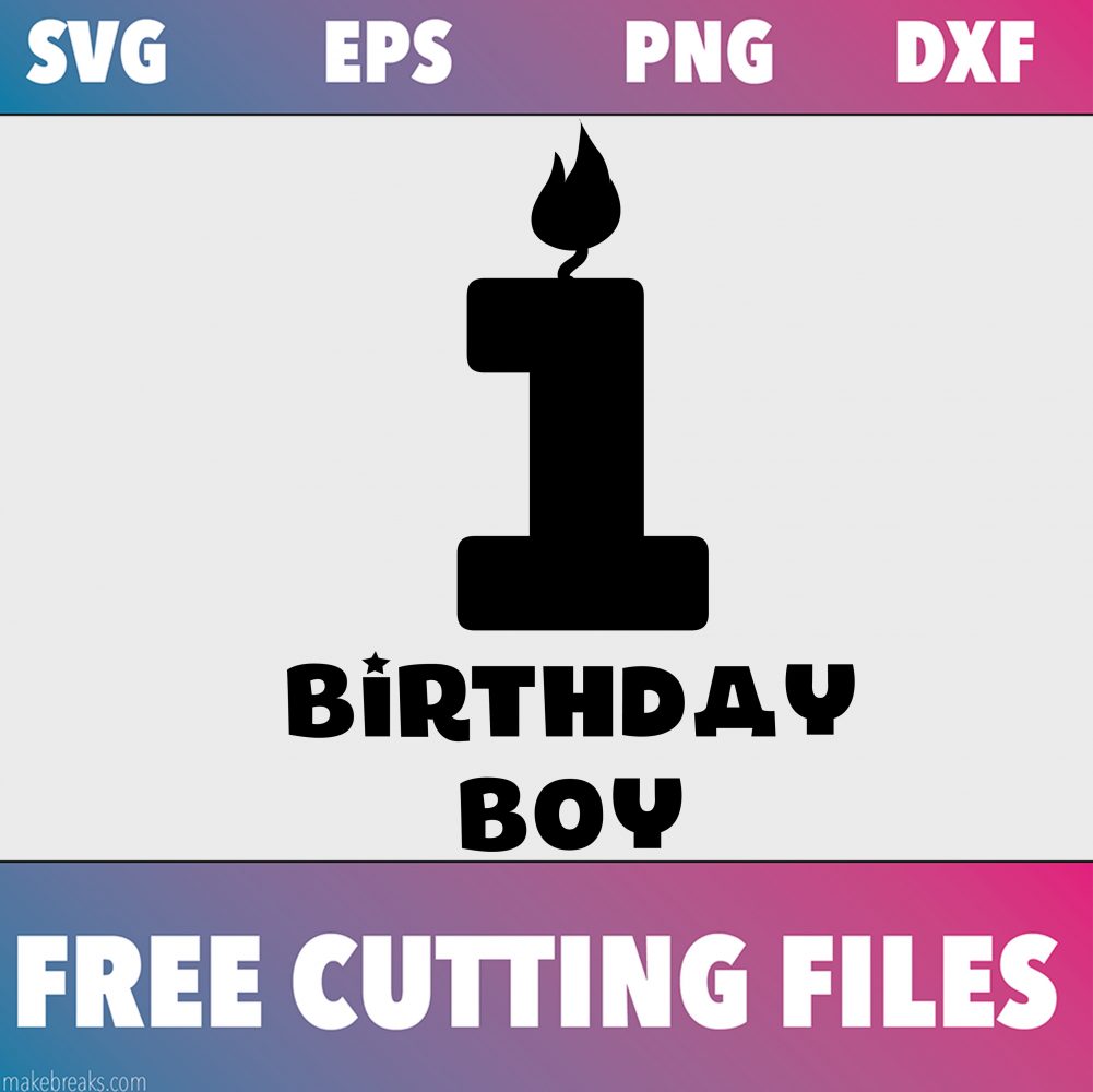 Free SVG Cutting File – Birthday Boy Candle 1
