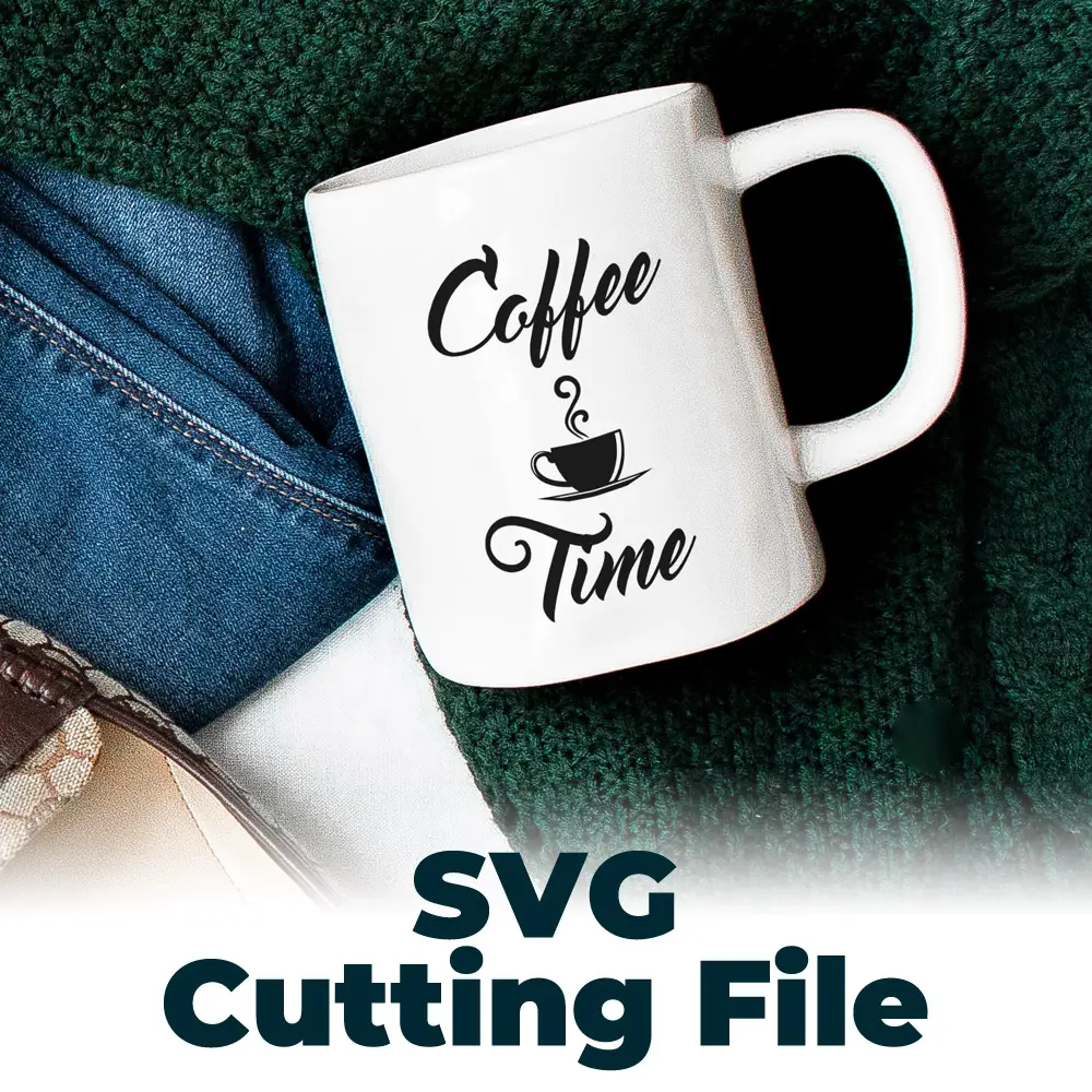 Free SVG Cutting File – Coffee Time