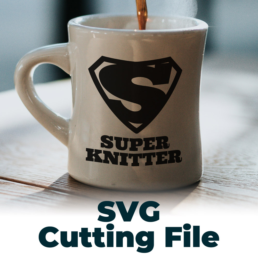 Free SVG Cutting File – Super Knitter