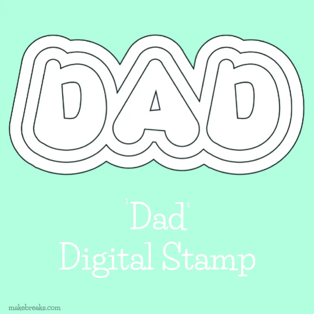 Free Digital Stamp – Dad
