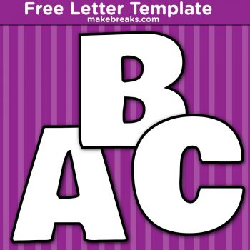 Free Printable Bold Letters Templates - Make Breaks