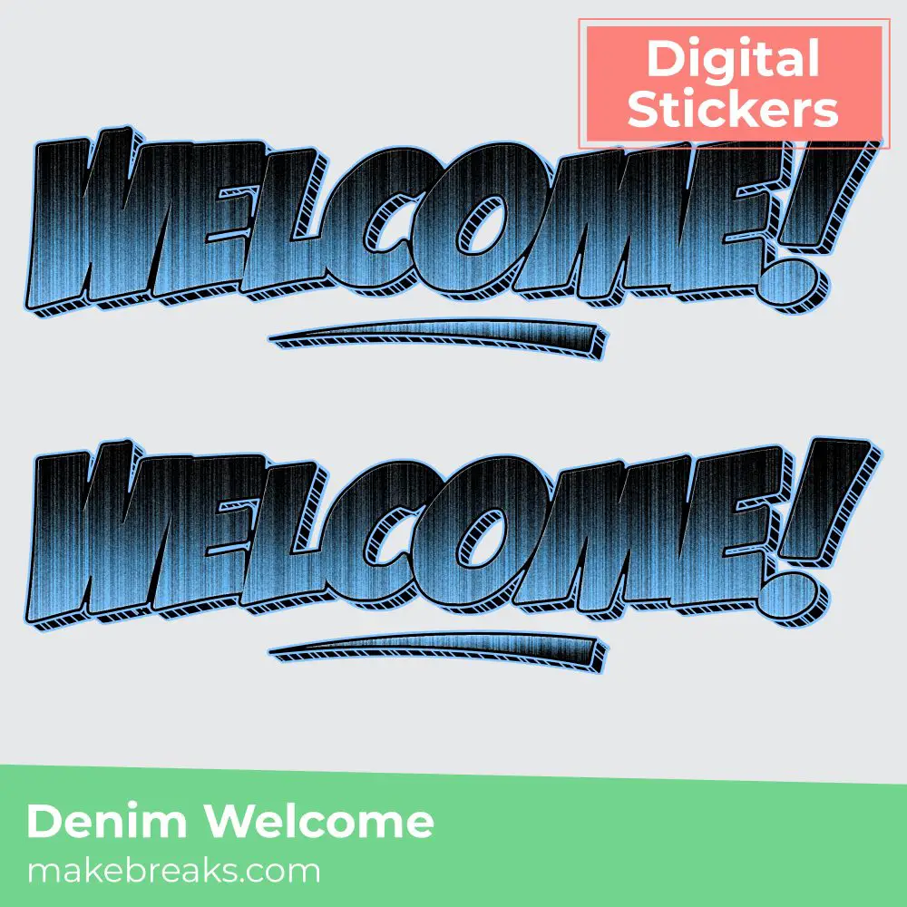 Denim Welcome Digital Sticker