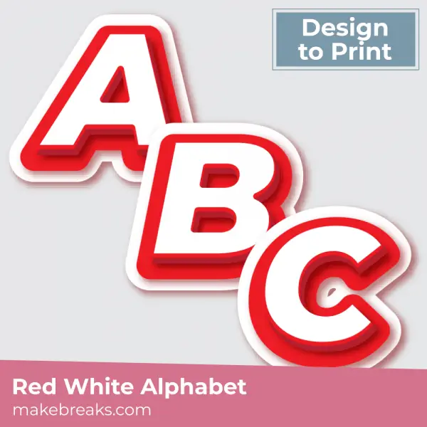 Free Printable Red and White Alphabet Letters - Make Breaks