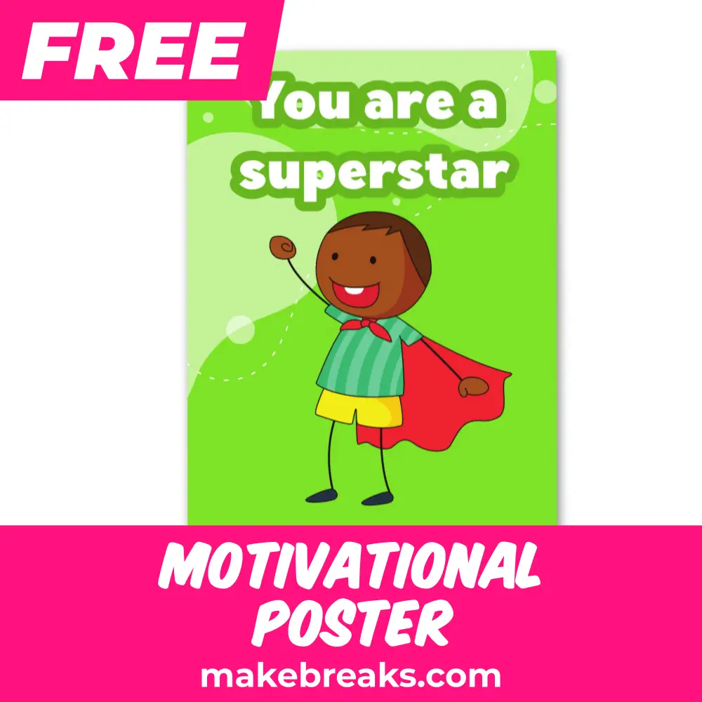 Free Printable “You Are a Superstar” Motivational Poster