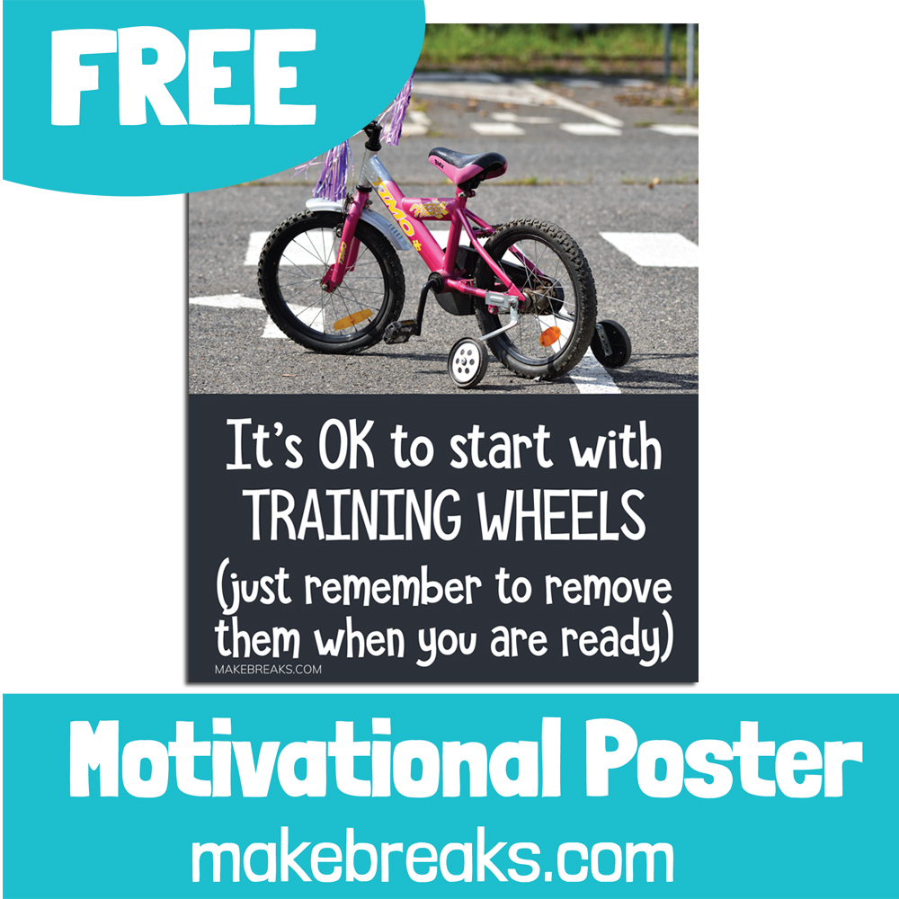 Free Printable ‘Training Wheels’ Bike Motivational Poster