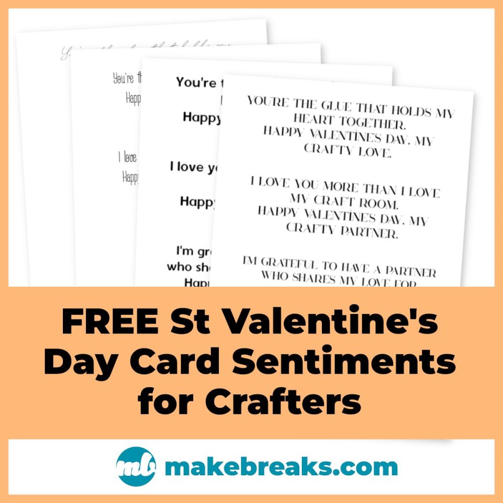 Valentine’s Day Sentiments for Crafters