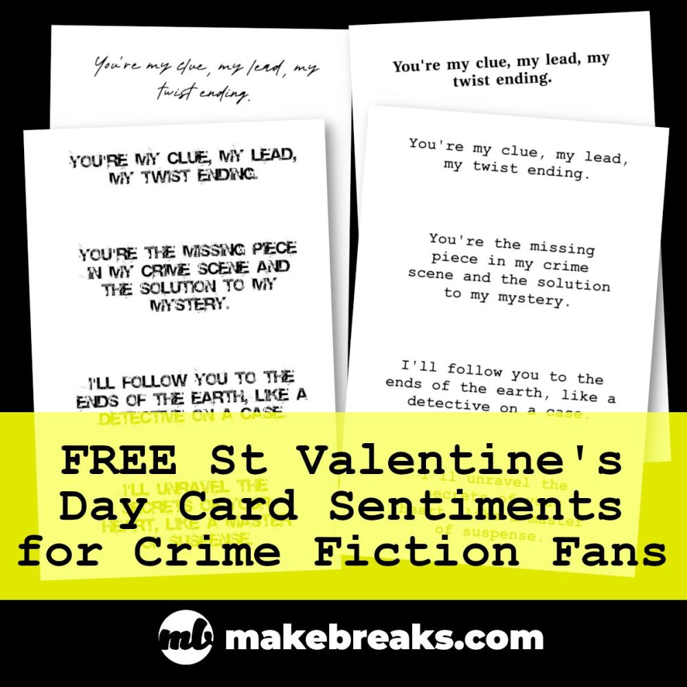Valentine’s Day Sentiments for Crime Fiction Fans