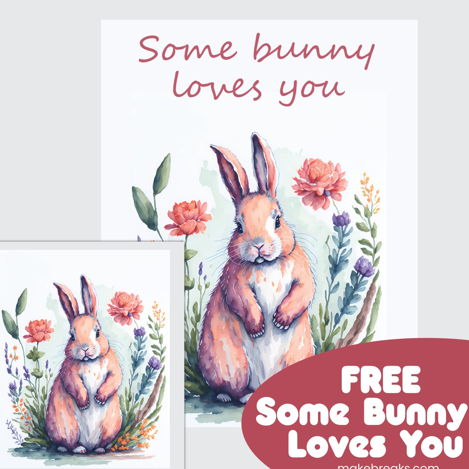 Free Printable Some Bunny Loves You Illustration