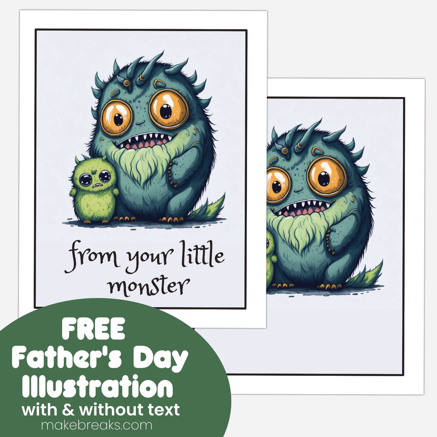 Free Printable Father’s Day Illustration – From Your Little Monster