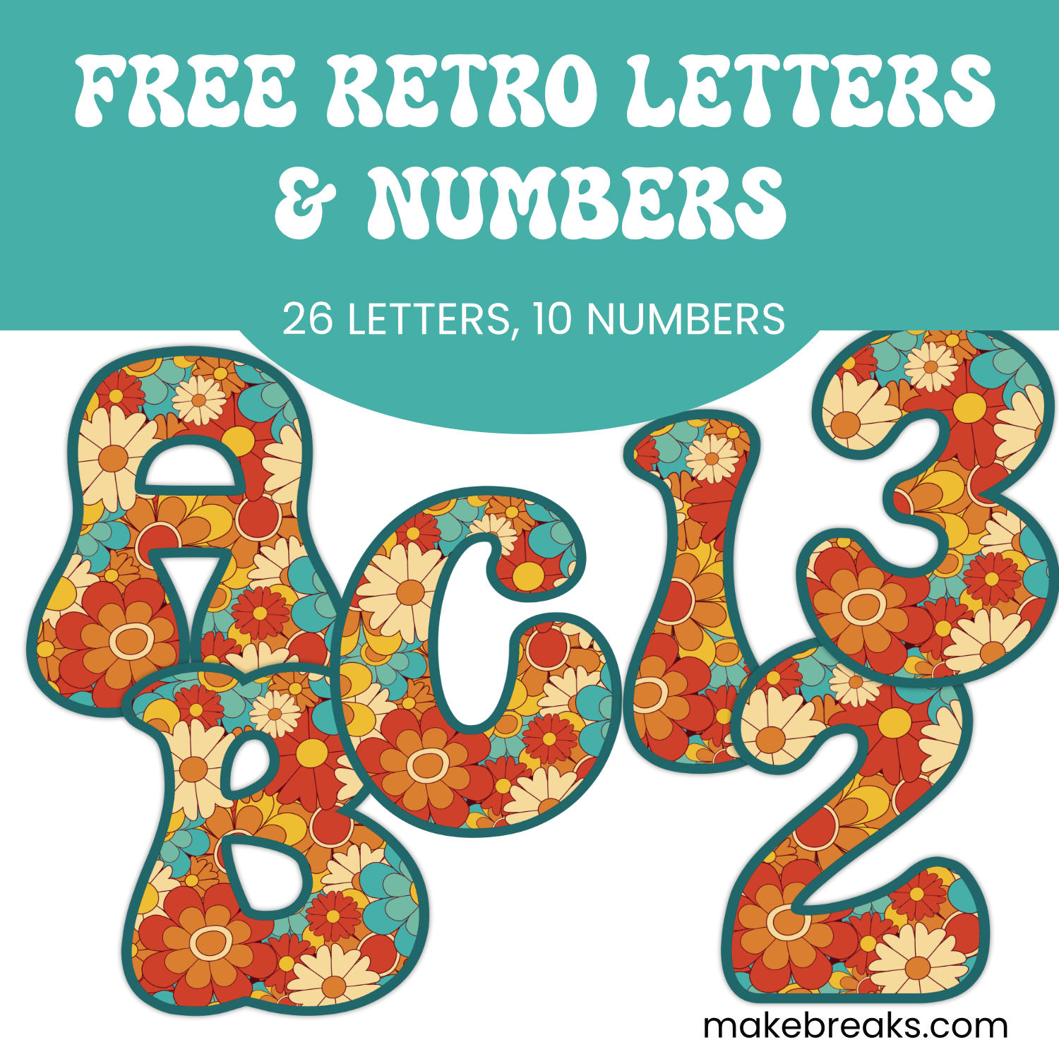 Free Printable Letters Numbers Archives Make Breaks