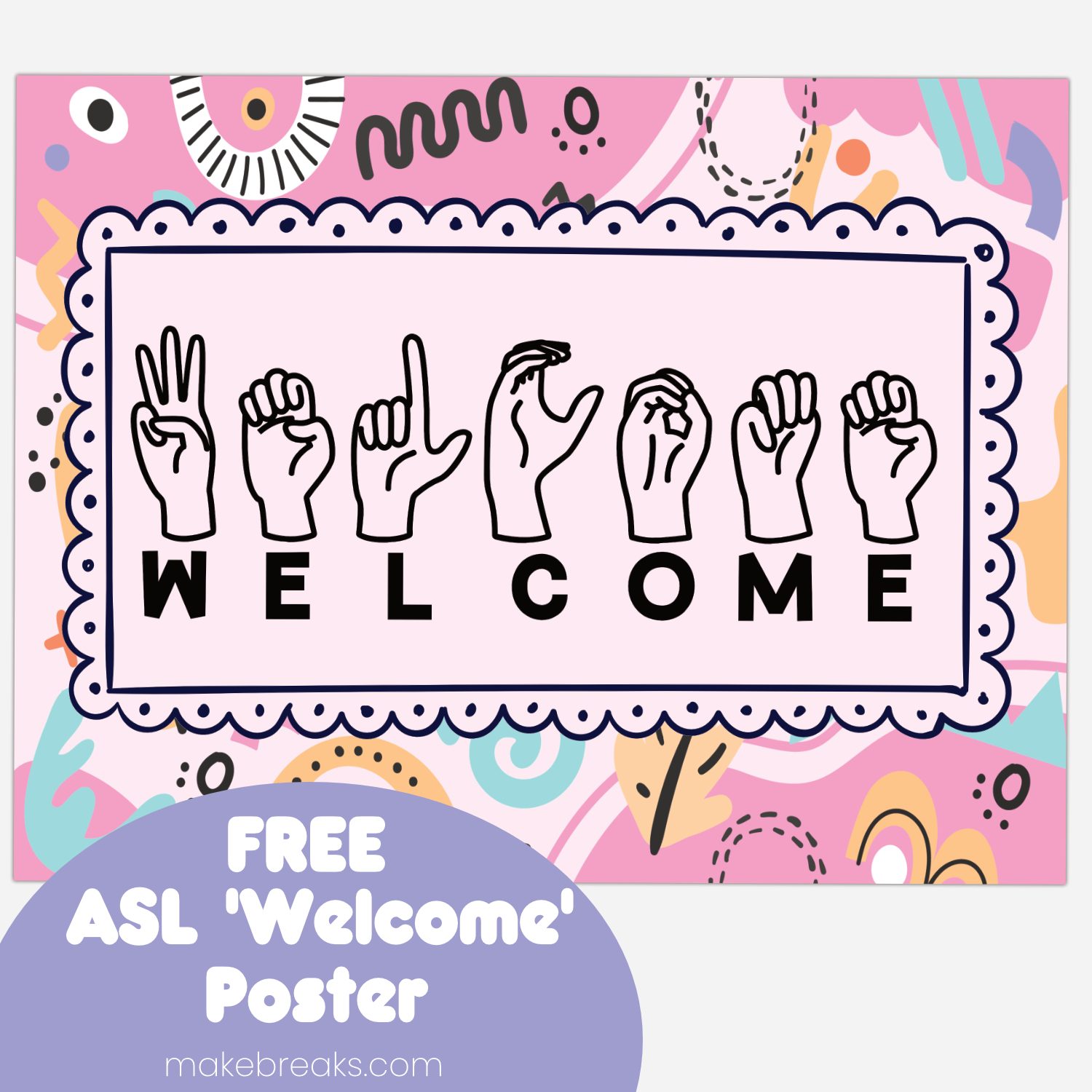 Free Printable ASL ‘Welcome’ Poster