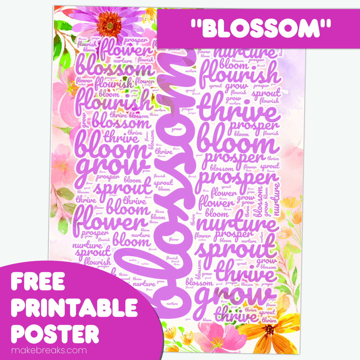Free Printable ‘Blossom’ Themed Word Cloud Poster
