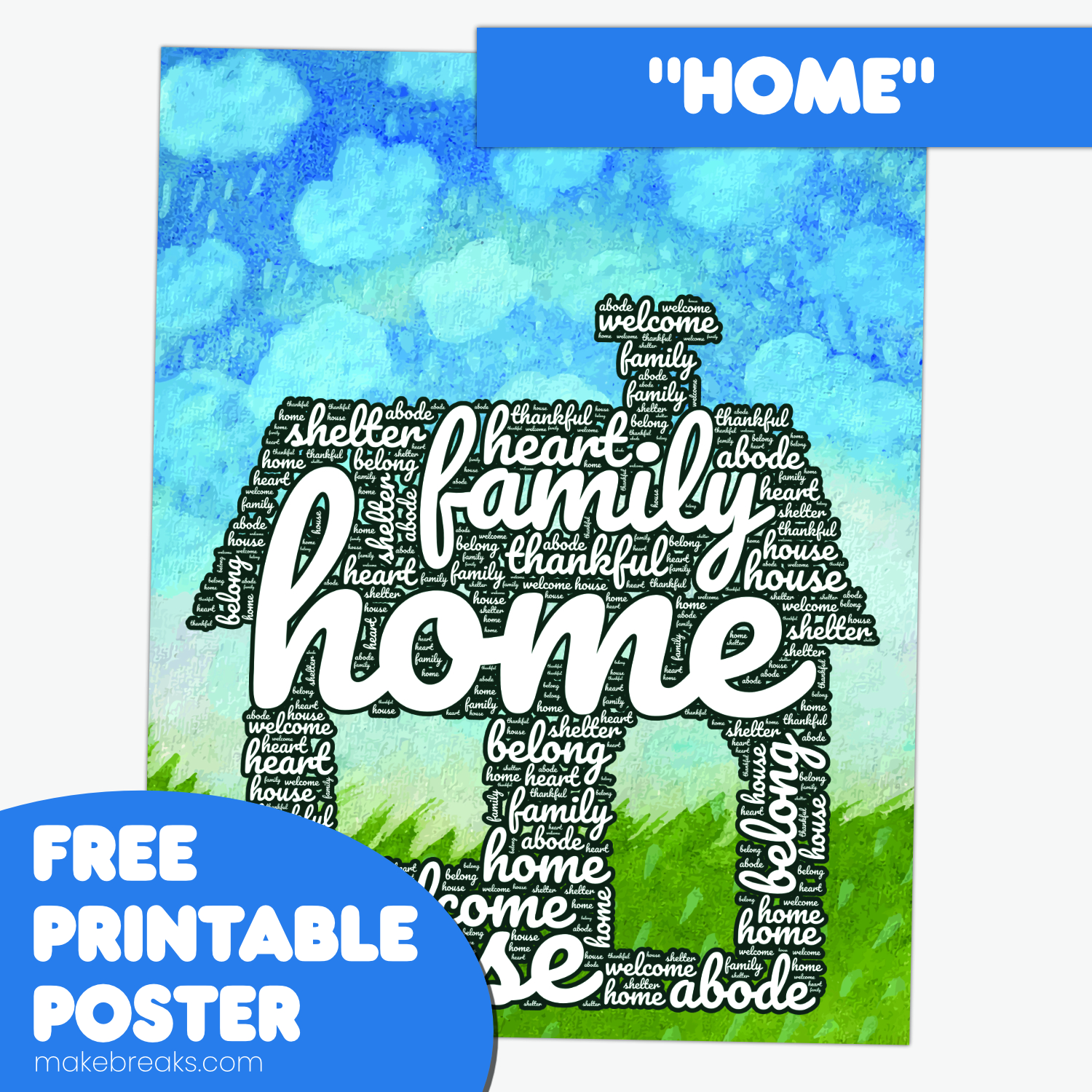 Free Printable ‘Home Word Cloud Poster