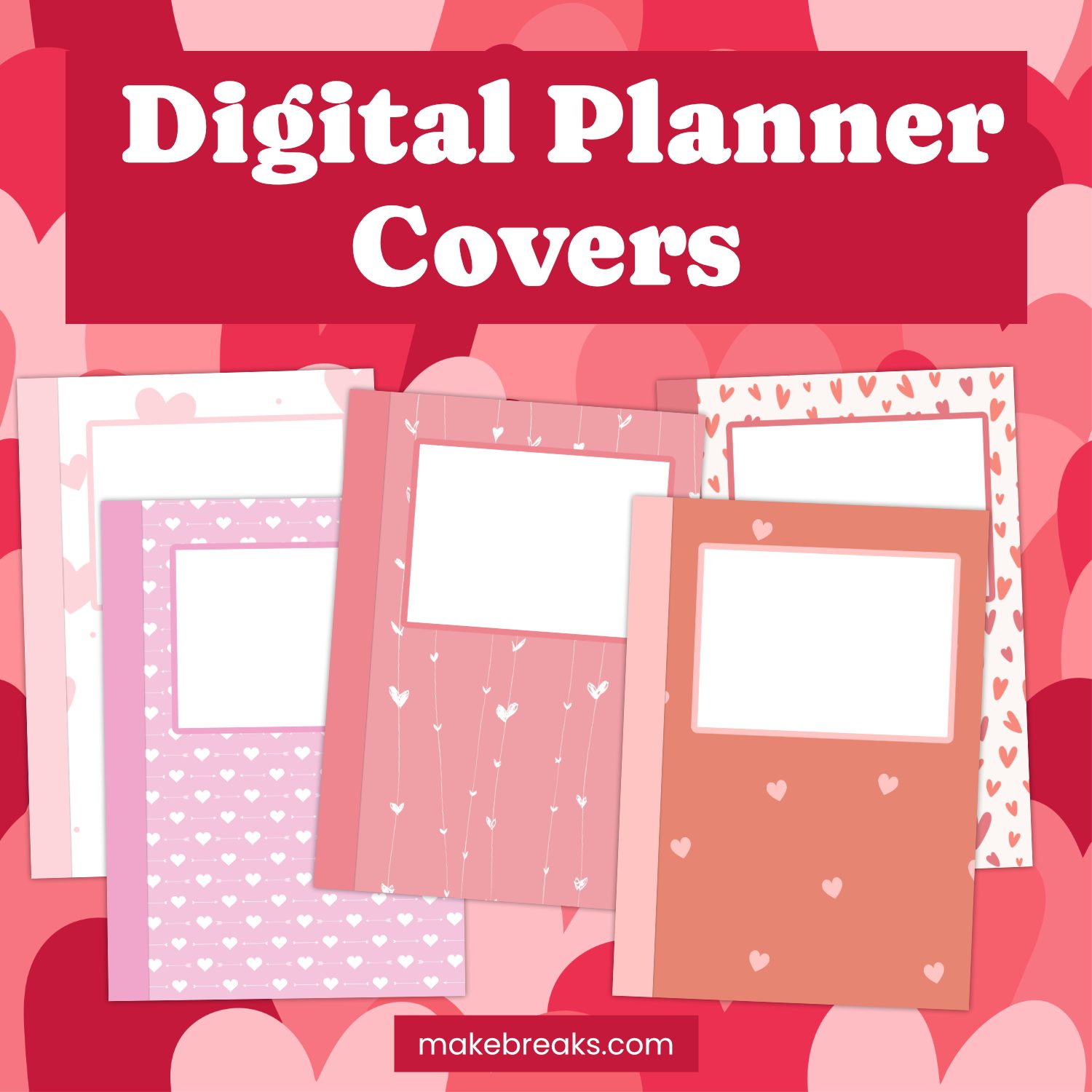 Free Valentine’s Day Heart Themed Digital Planner Covers