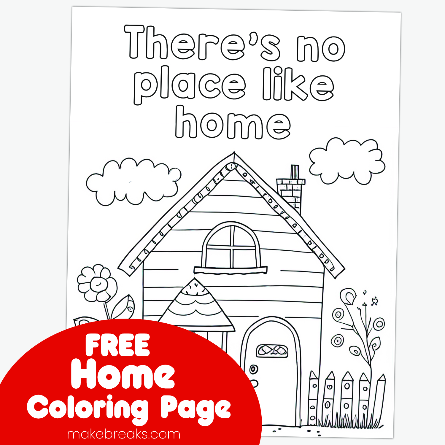 No Place Like Home Coloring Poster